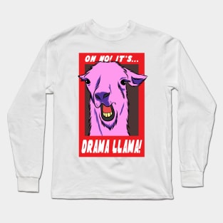 It's The Drama Llama Long Sleeve T-Shirt